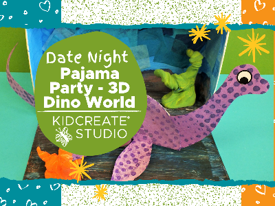 Date Night- Pajama Party 3D Dino Party (3-9 Years)